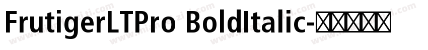 FrutigerLTPro BoldItalic字体转换